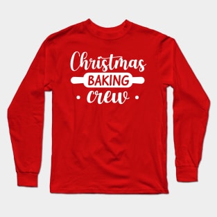 Christmas baking crew Long Sleeve T-Shirt